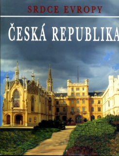 Česká republika - srdce Evropy