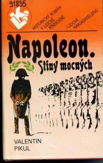 Napoleon. Stíny mocných.