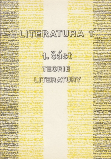 Literatura 1 - 1. část teorie literatury