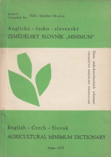 Anglicko - česko - slovenský zemědělský slovník ,,Minimum''
