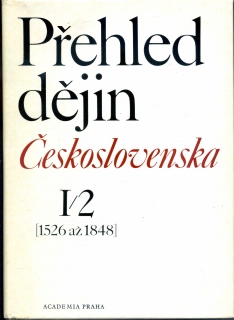 Přehled dějin Československa I/2 - 1526 - 1848