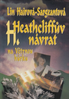 Heathcliffův návrat na Větrnou hůrku