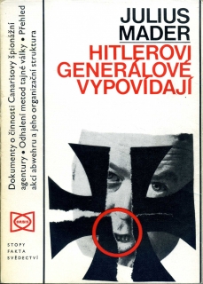 Hitlerovi generálové vypovídají