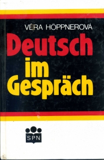 Deutsch im Gespräch - němčina v konverzaci