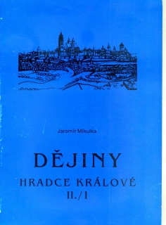 Dějiny Hradce Králové do roku 1850 - II./1     