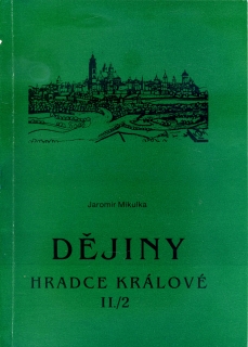 Dějiny Hradce Králové do roku 1850 - II./2    