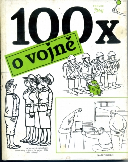 100 x o vojně - kniha kresleného humoru