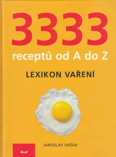 3333 receptů do A do Z - Lexikon vaření