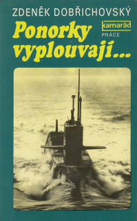 Ponorky vyplouvají...