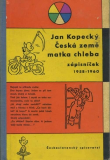 Česká země - matka chleba - zápisníček 1958 - 1960