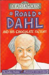 Road Dahl and his Chocolate Factory