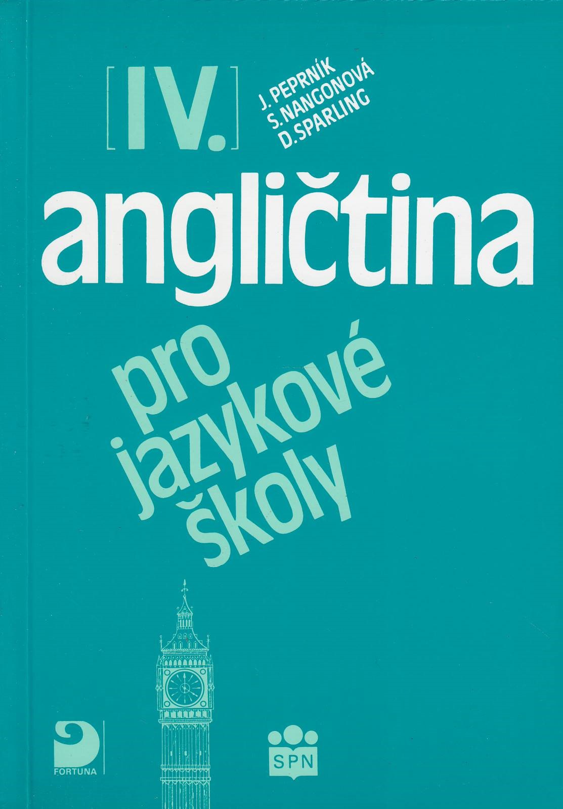 Angličtina pro jazykové školy IV.