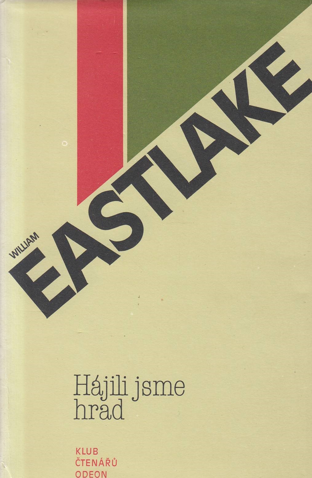 Hájili jsme hrad