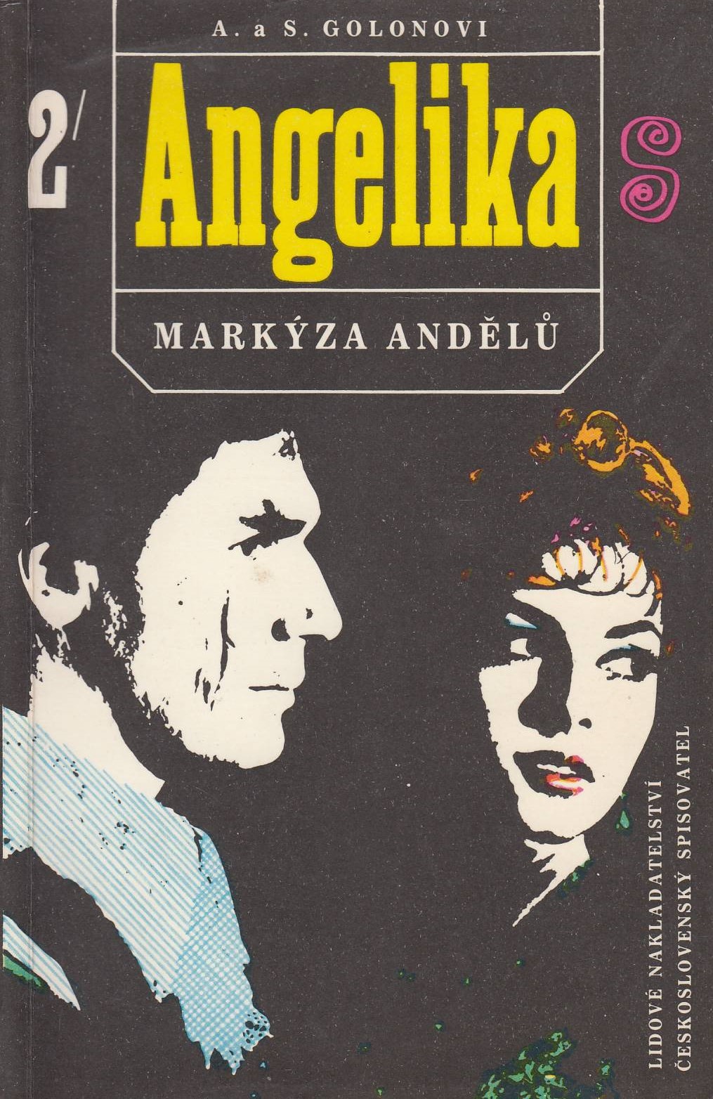 Angelika markýza andělů I. - II.