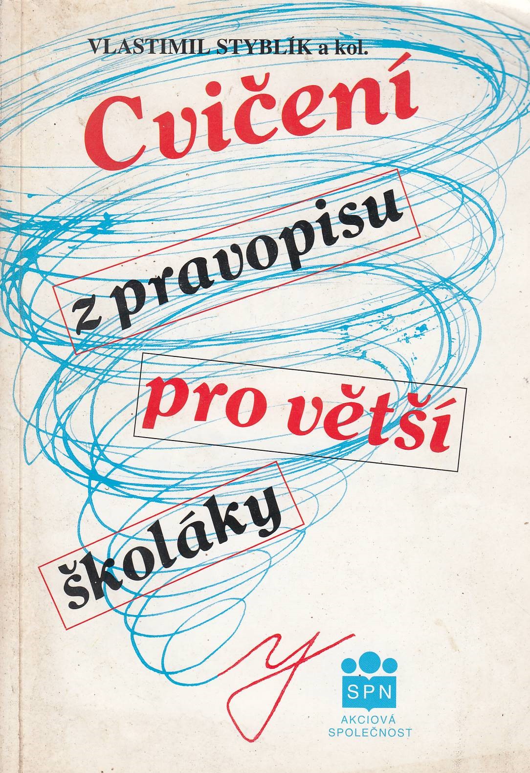 Cvičení z pravopisu pro větší školáky