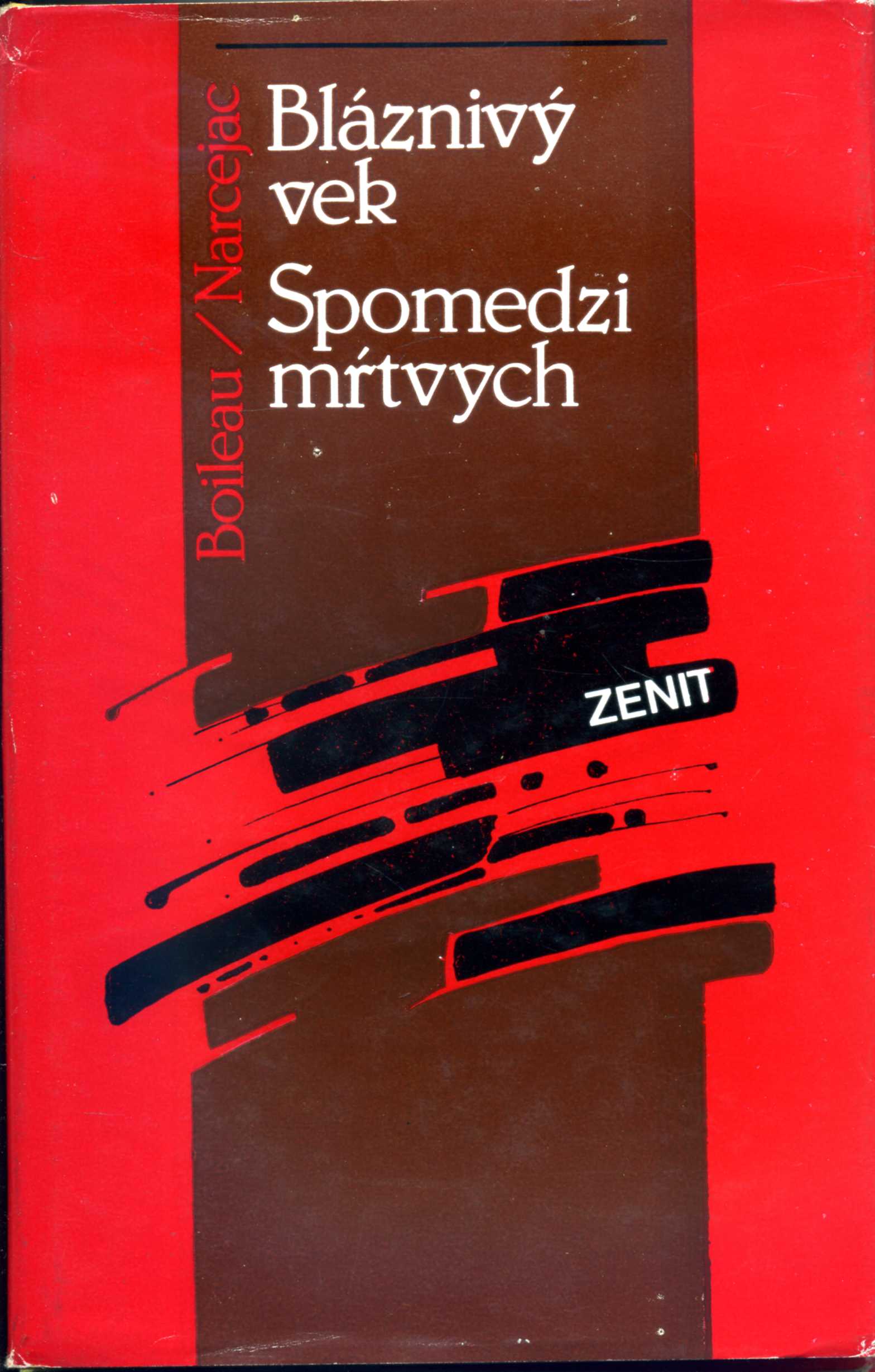 Bláznivý vek. Spomedzi mŕtvych - slovensky