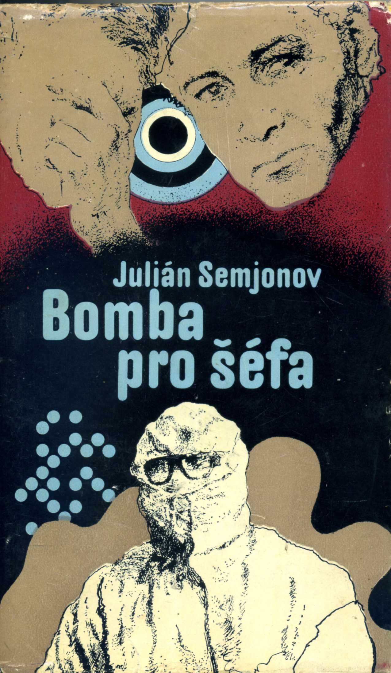 Bomba pro šéfa