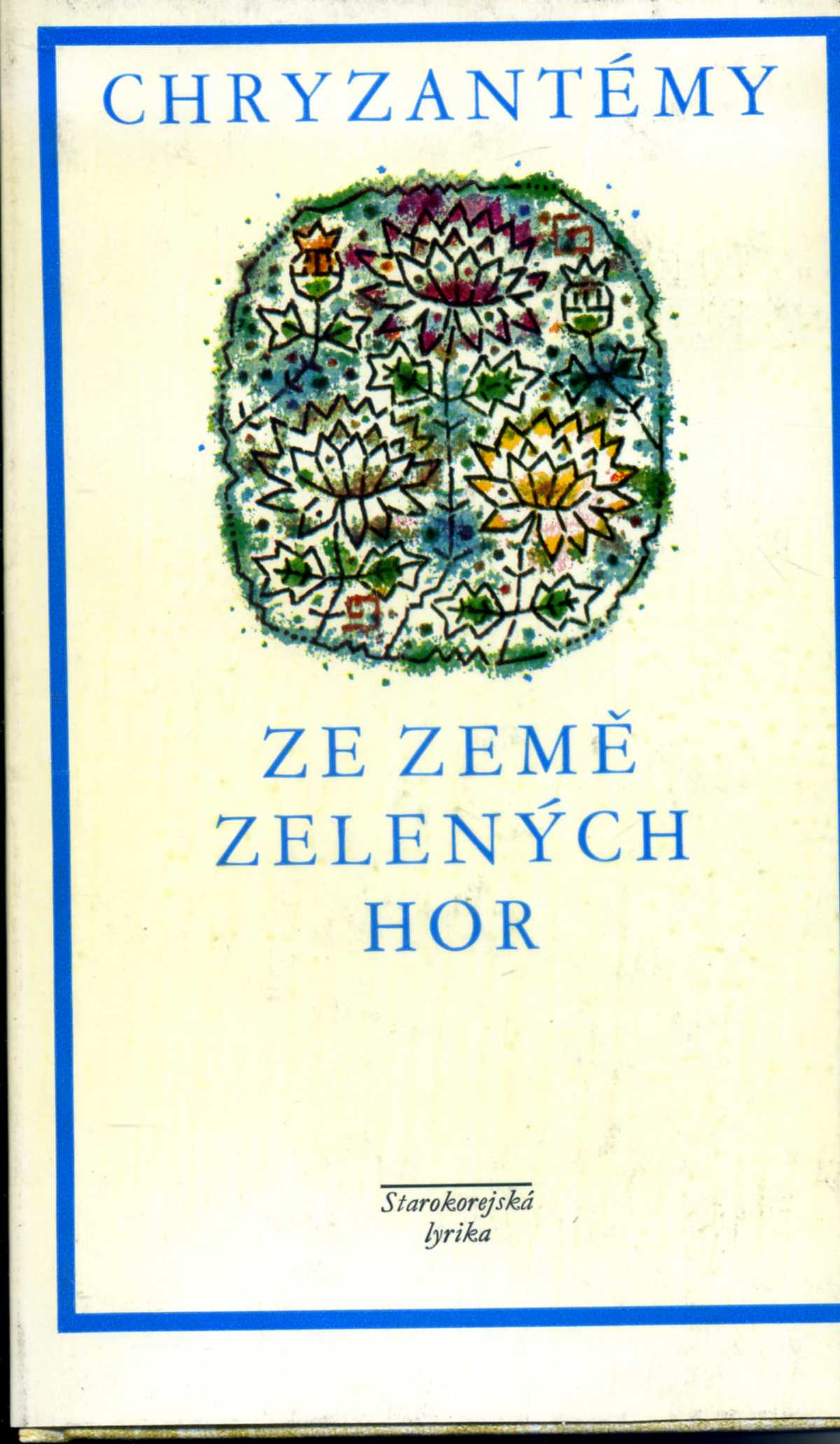 Chryzantémy ze země zelených hor