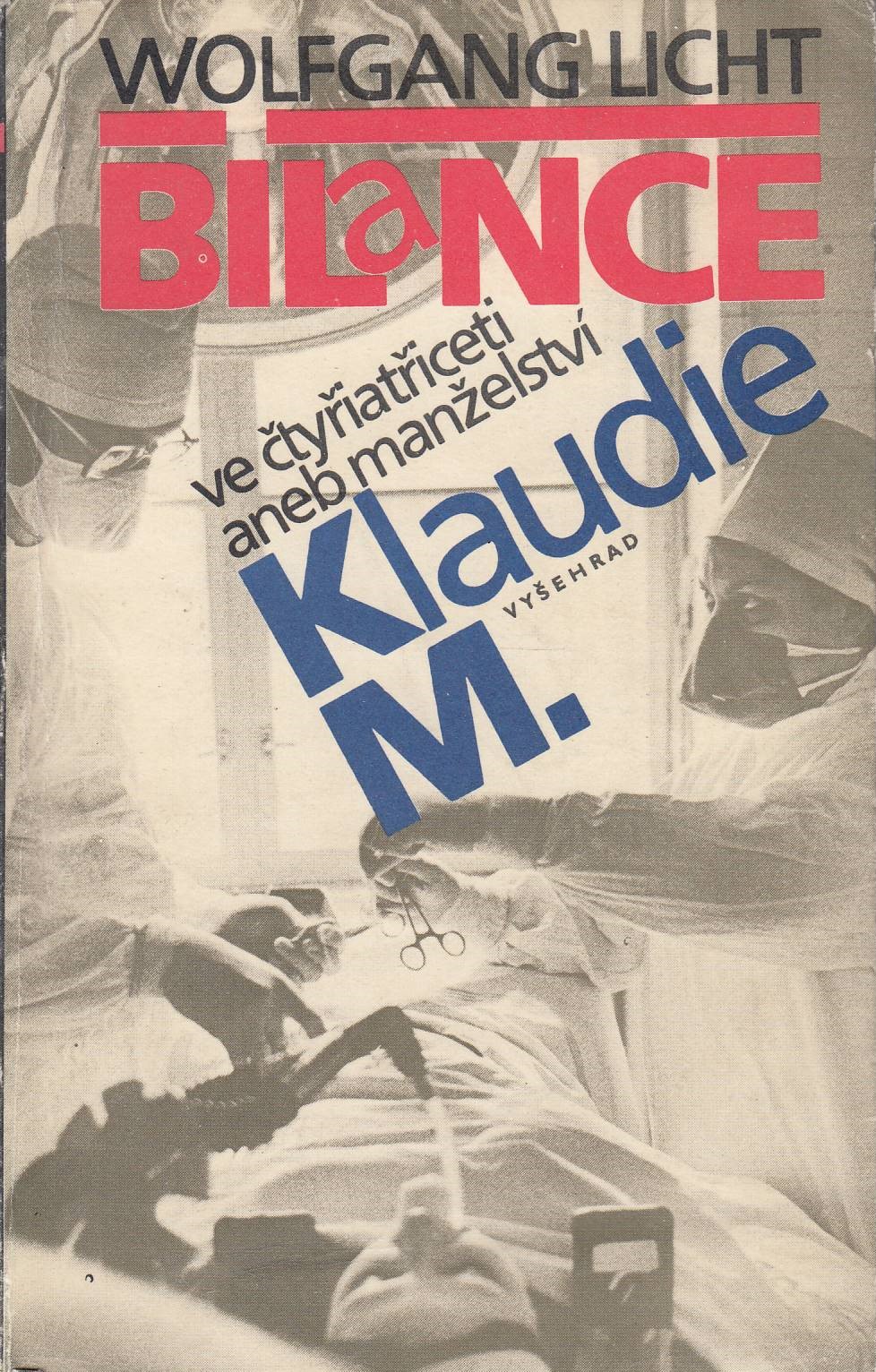 Bilance ve čtyřiatřiceti aneb manželství Klaudie M. 
