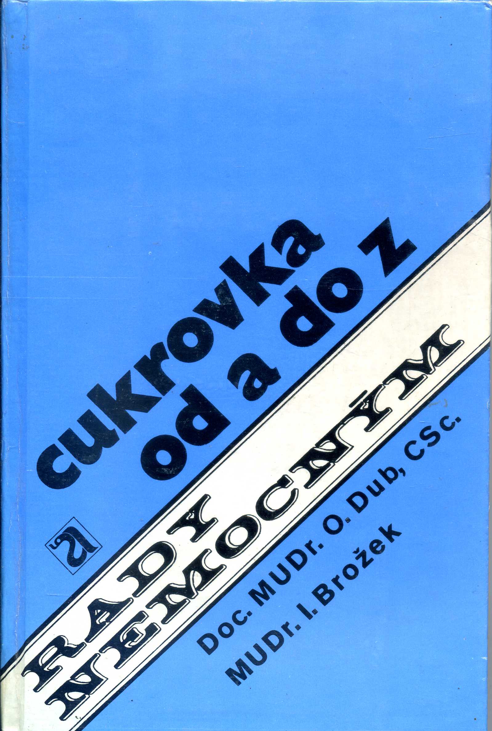 Cukrovka od A do Z