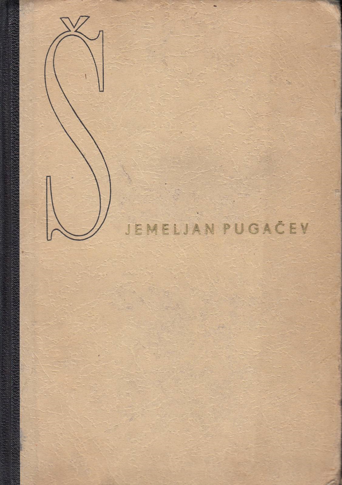 Cesta za slávou Jemeljana Pugačeva - I.                                     