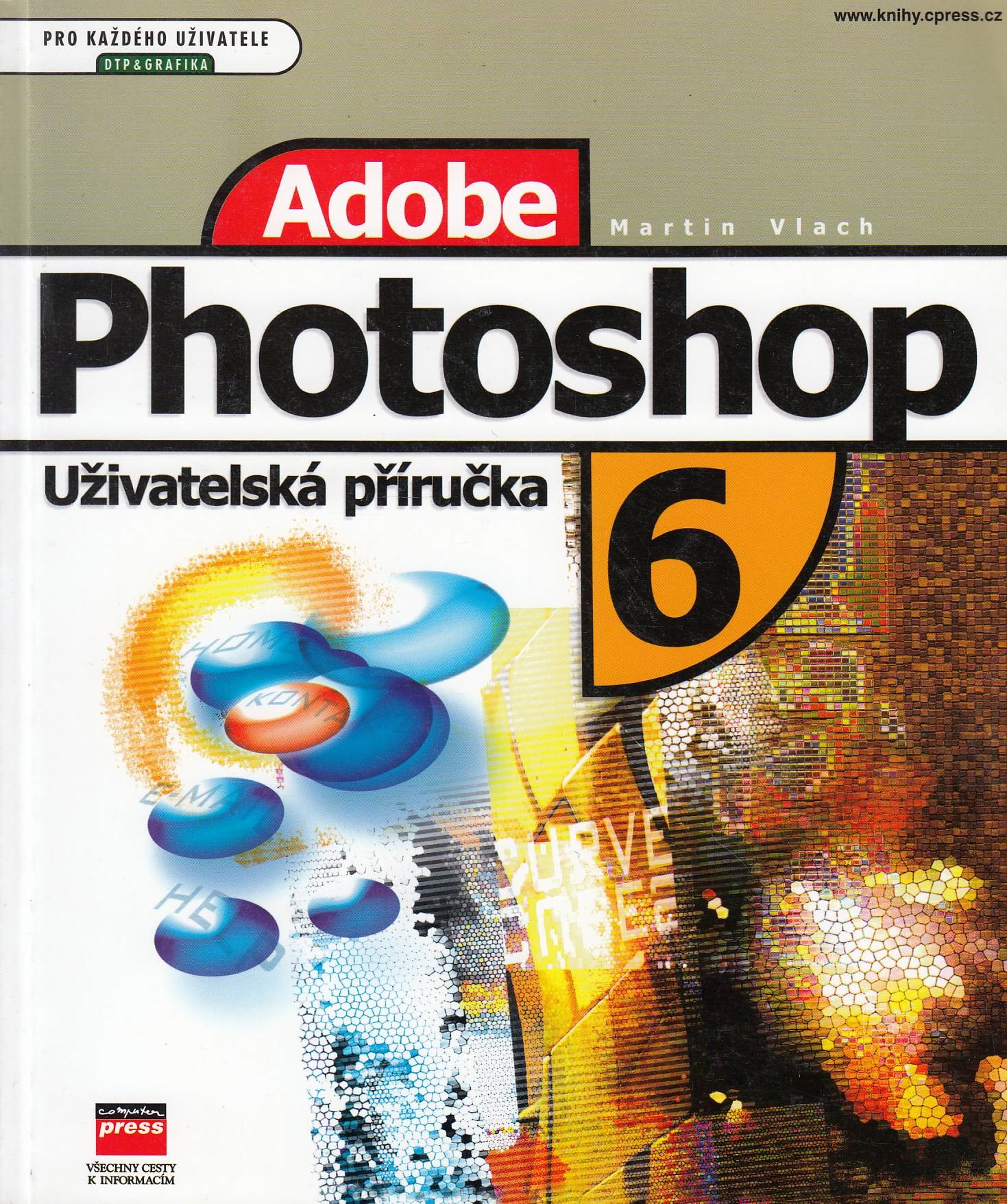 Adobe Photoshop - Uživatelská příručka 6
