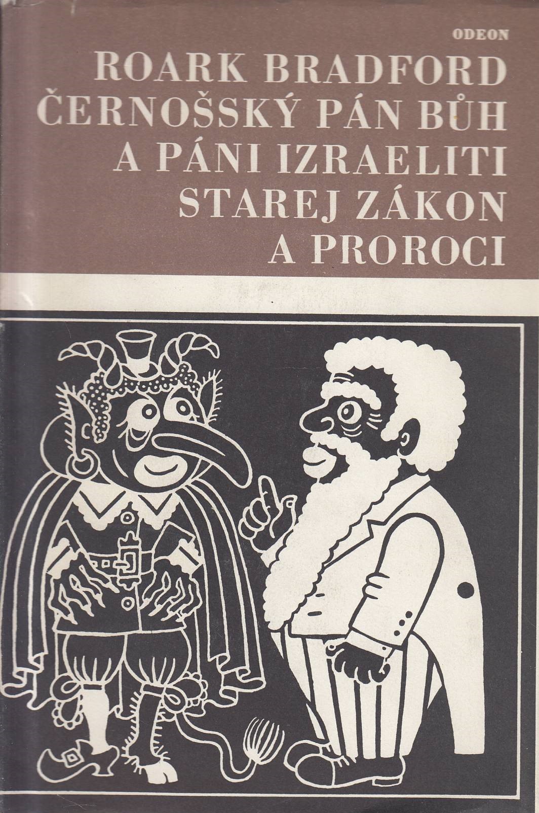Černošský pán bůh a páni Izraeliti