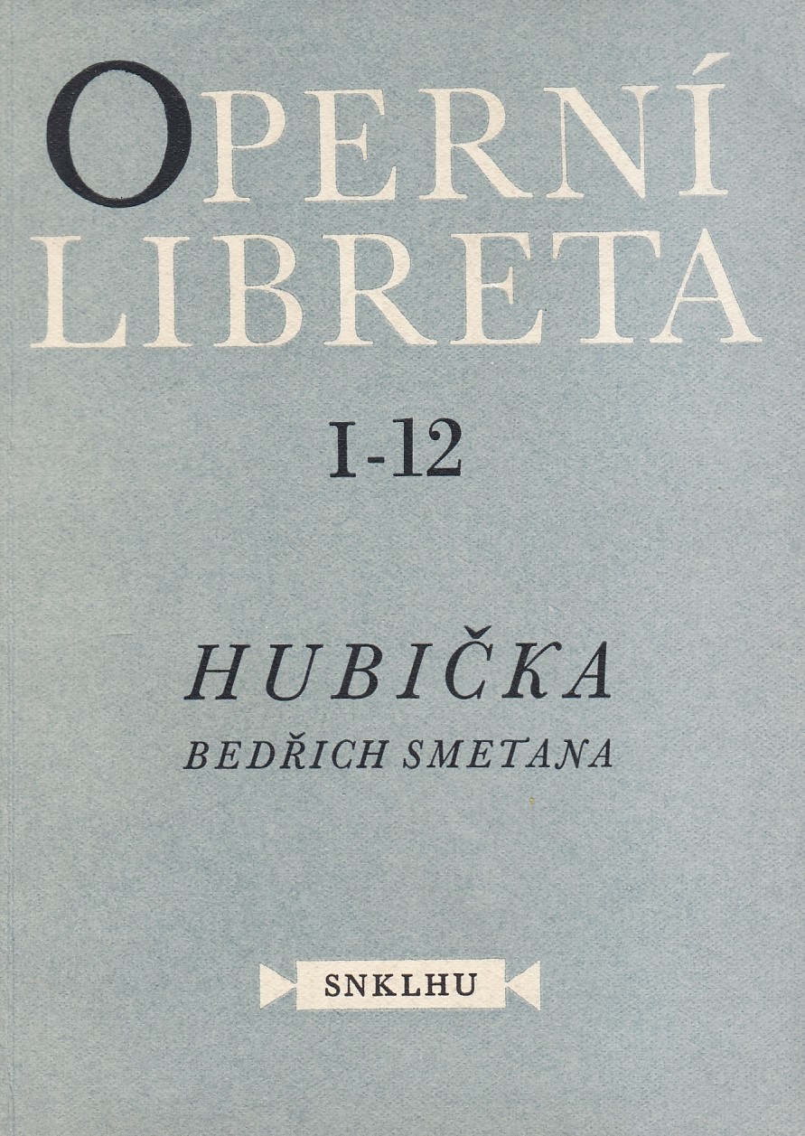 Hubička - Operní libreta I - 12