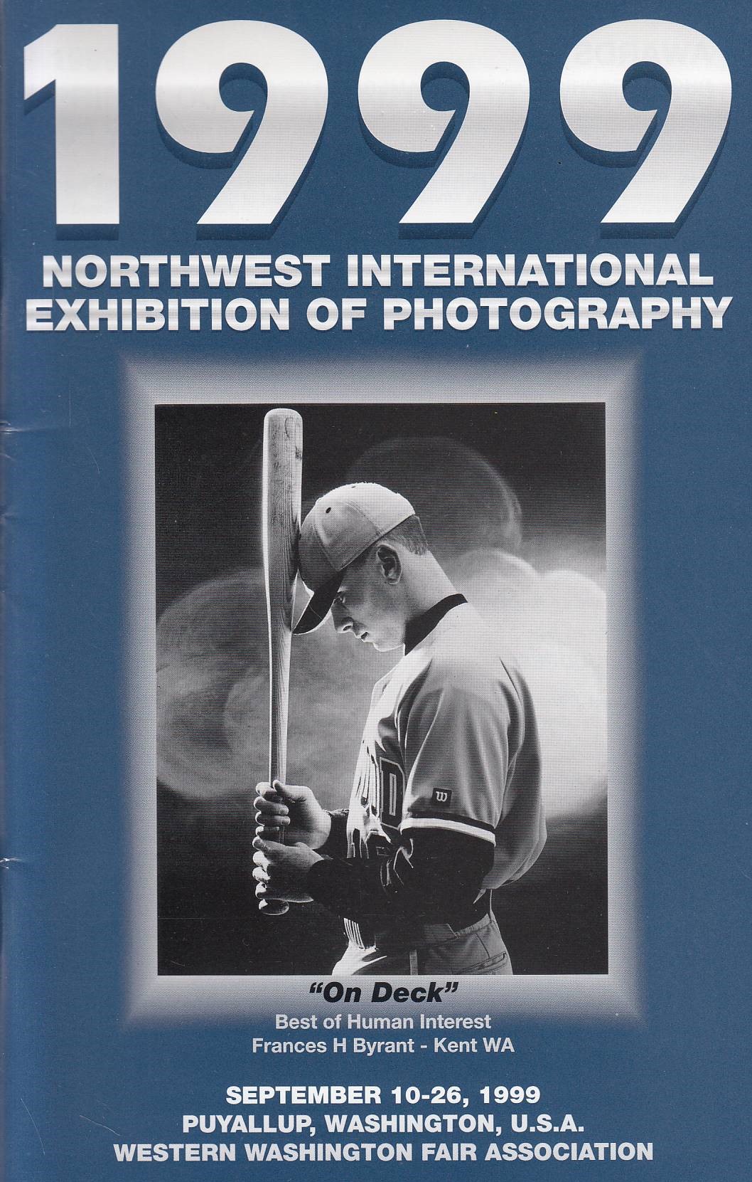 NORTHWEST INTERNATIONAL EXHIBITION OF PHOTOGRAPHY 1999