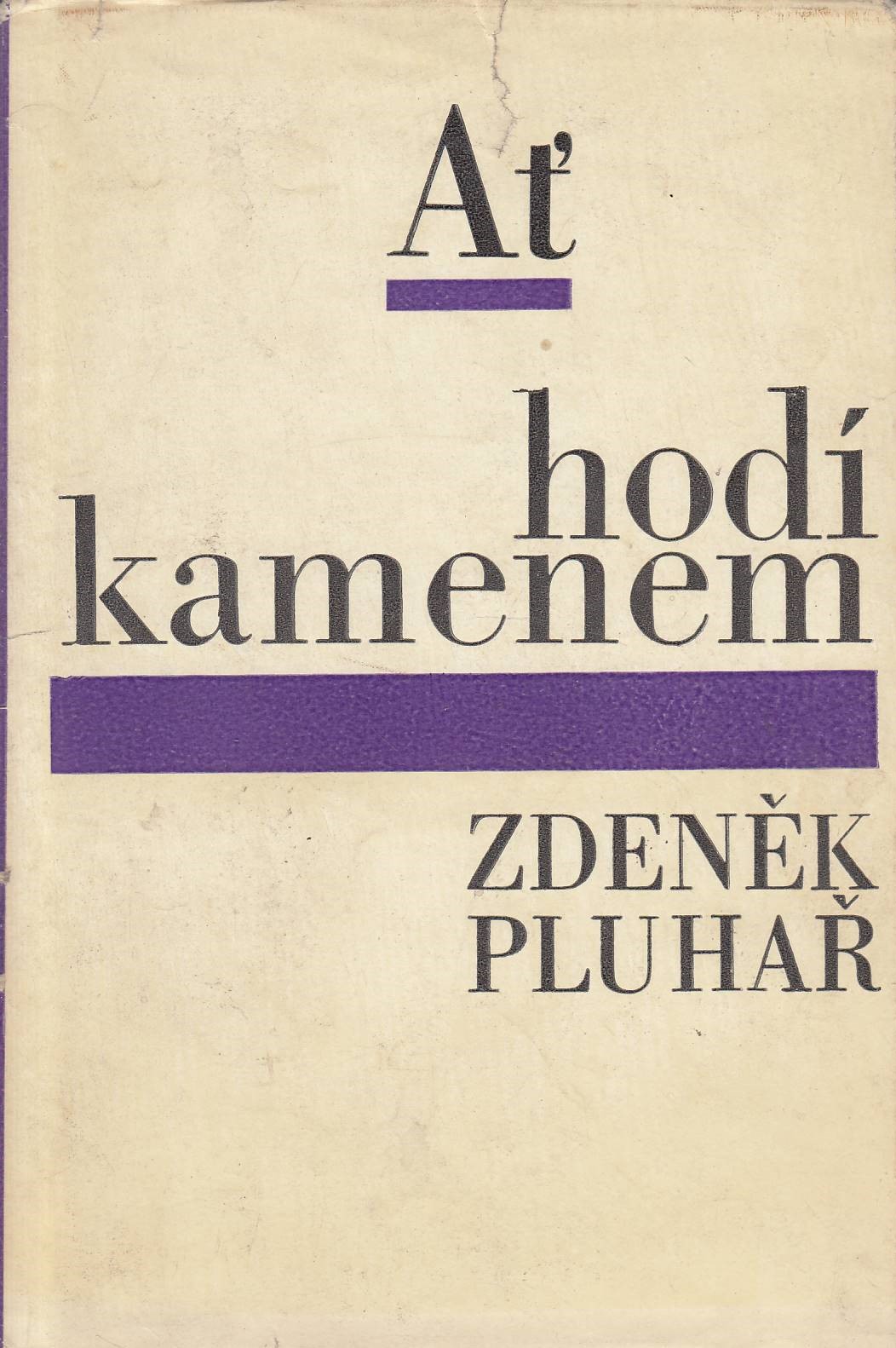 Ať hodí kamenem