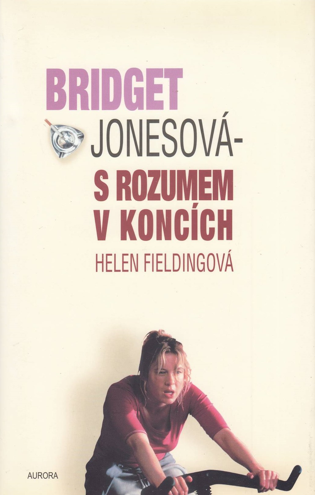 Bridget Jonesová -  S rozumem v koncích