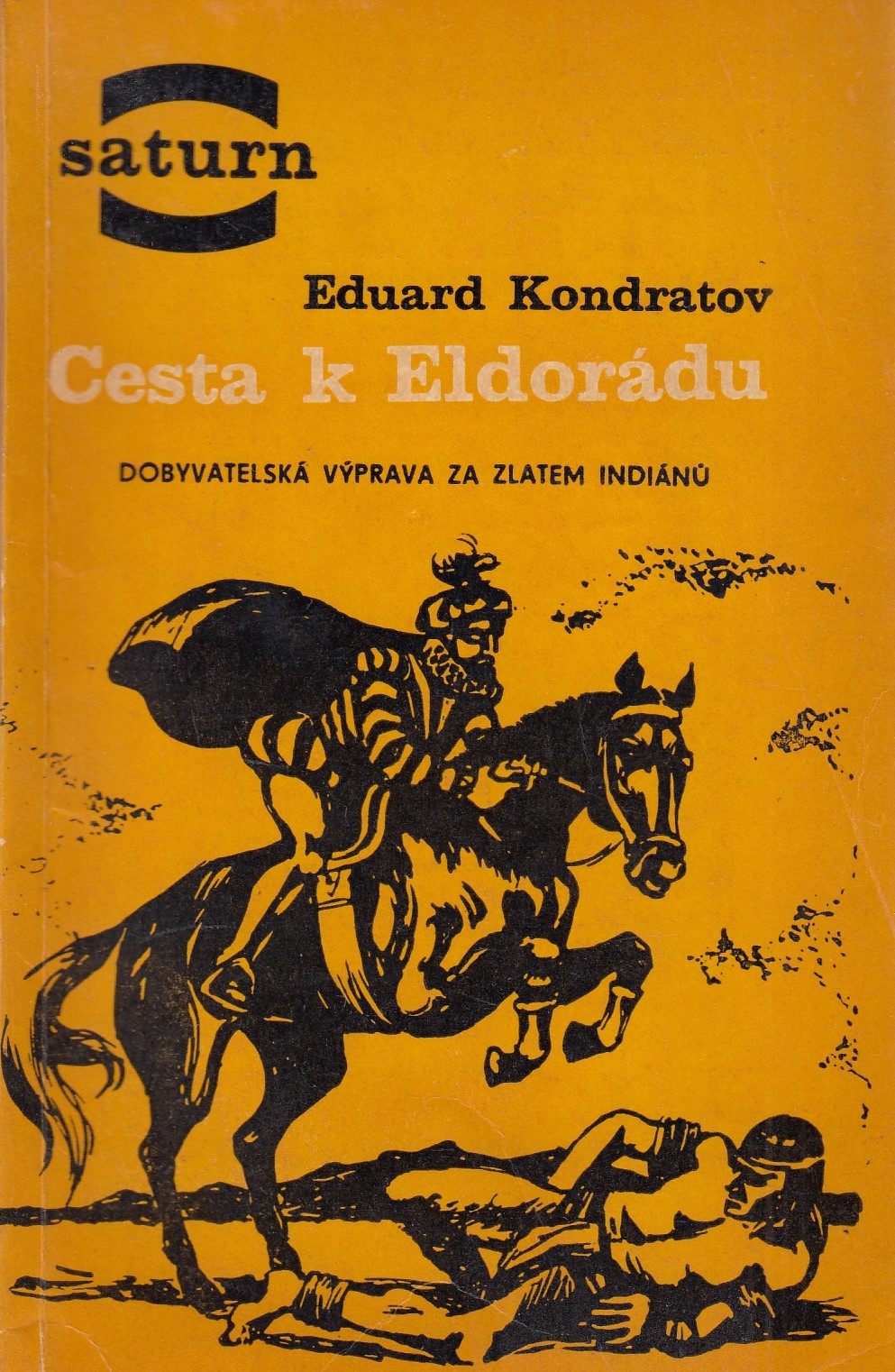 Cesta k Eldorádu