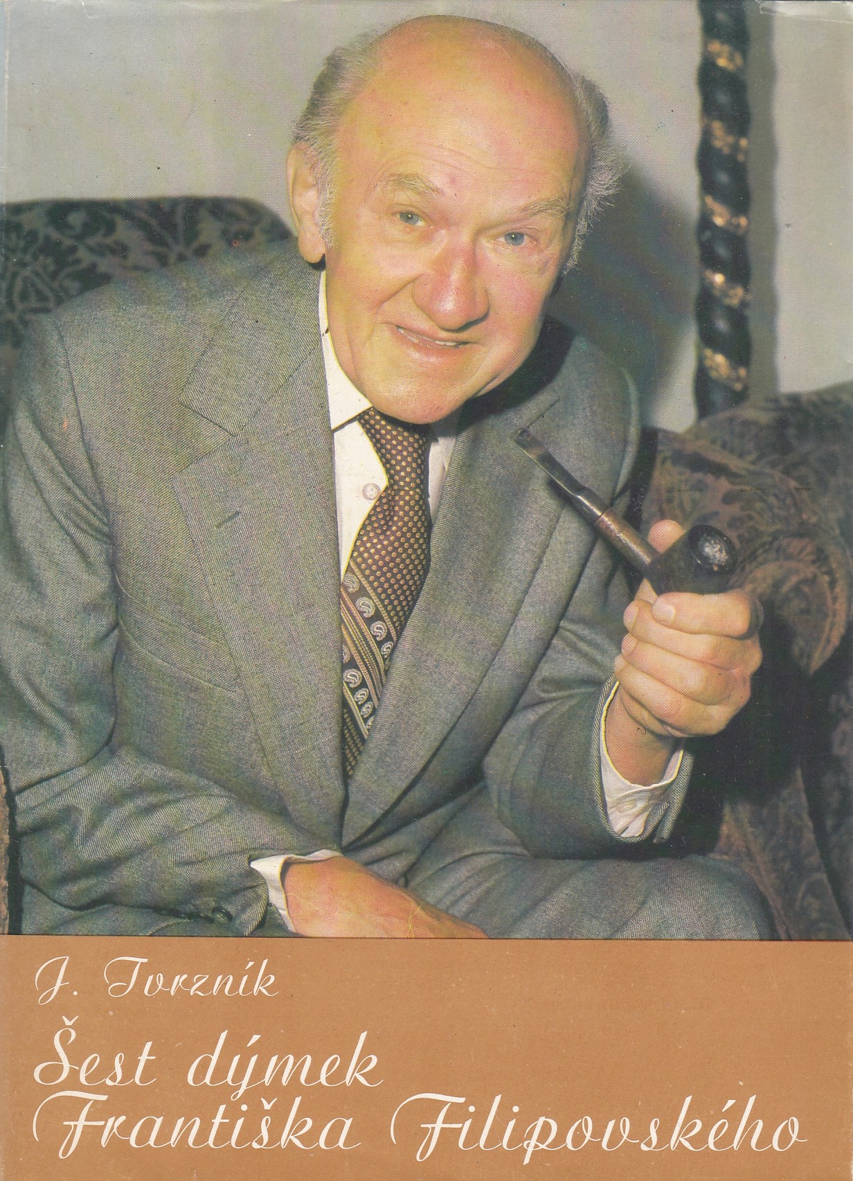 Šest dýmek Františka Filipovského