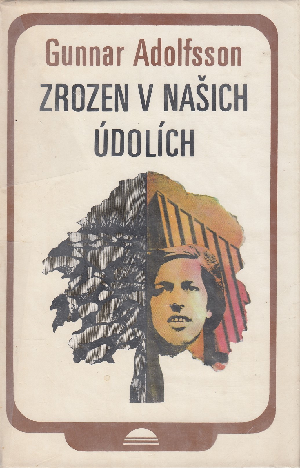 Zrozen v našich údolích