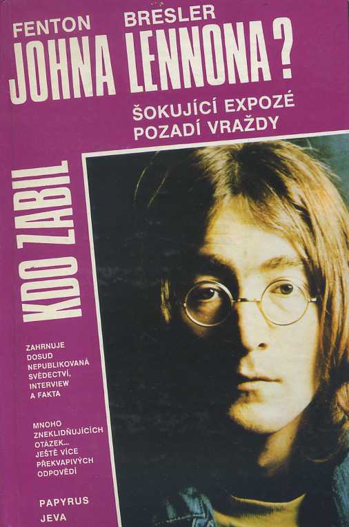 Kdo zabil Johna Lennona?
