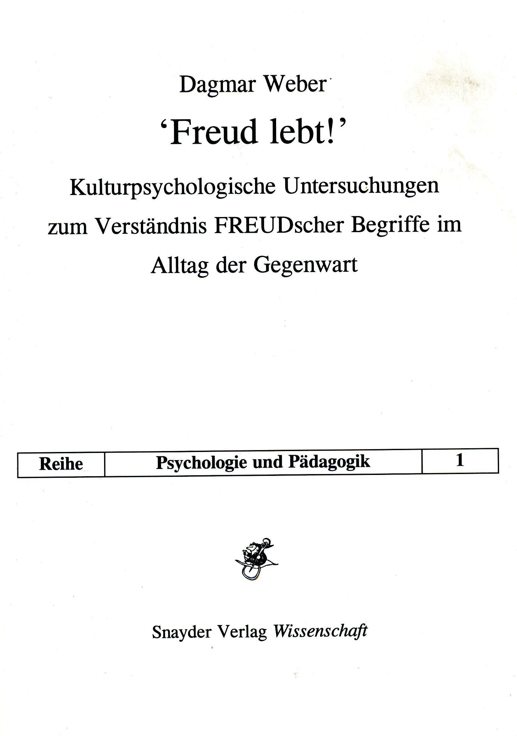 'Freud lebt!'