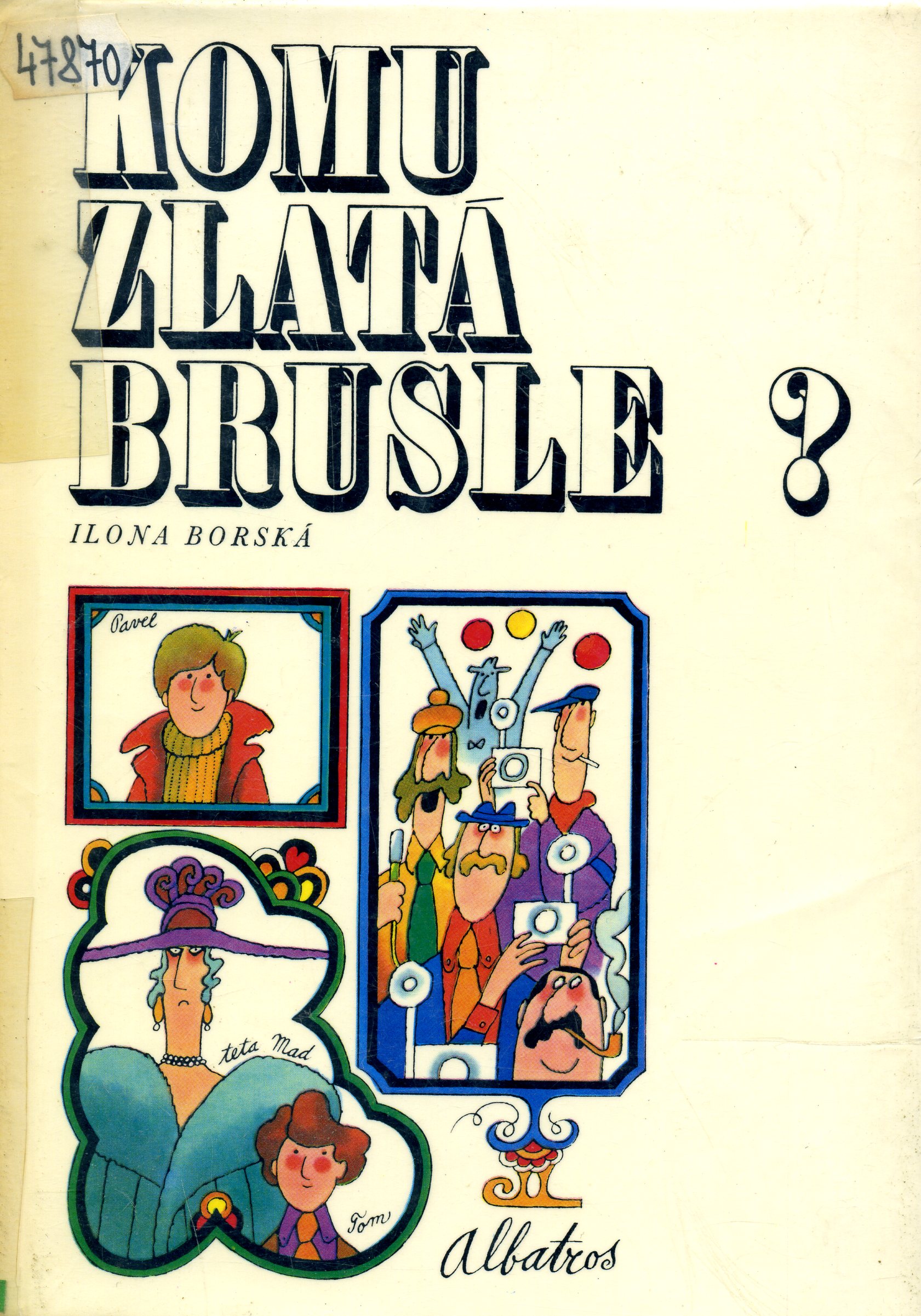 Komu zlatá  brusle ?