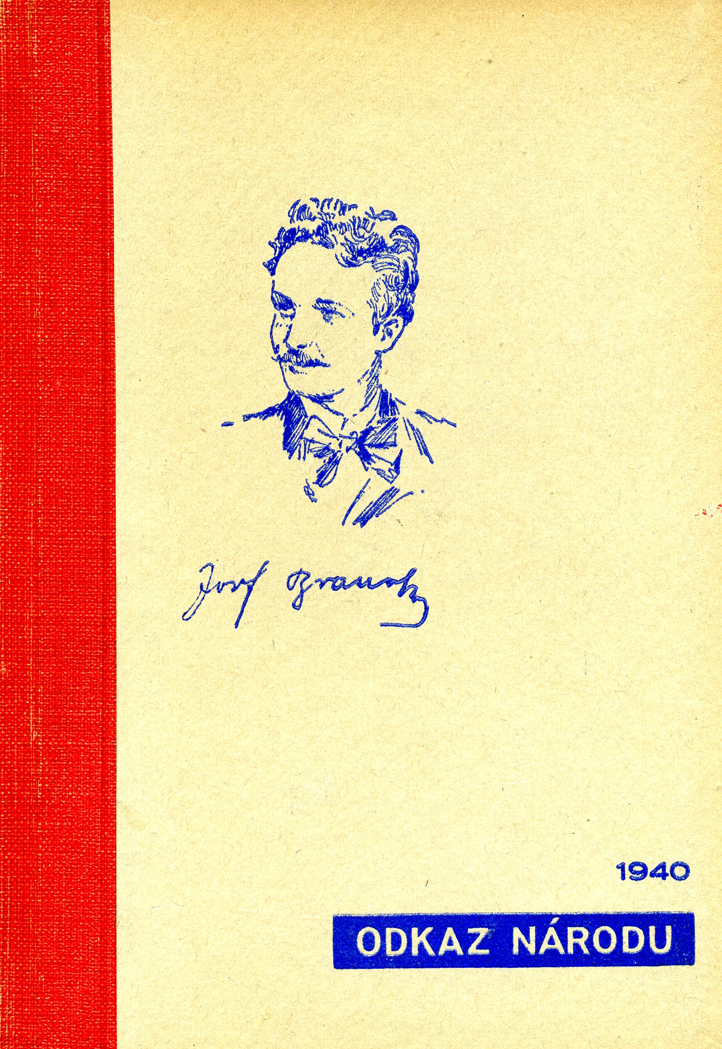 Pro bilbli kralickou - Odkaz národu 1940