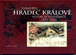 Hradec Králové - Historické pohlednice 1892 - 1920