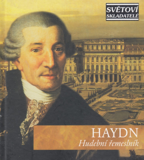 Joseph Haydn - Hudební řemeslník