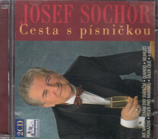 Josef Sochor - Cesta s písničkou  2 CD