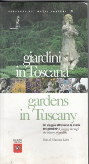 Gardens in Tuscany