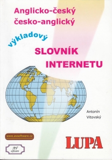 Anglicko - český, česko - anglický výkladový slovník internetu