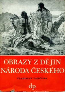 Obrazy z dějin národa českého - I.