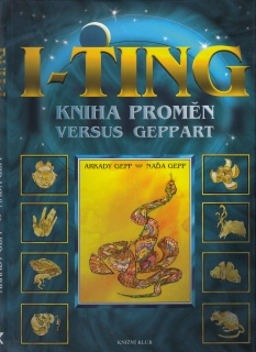 I-ťing - Kniha proměn versus Geppart