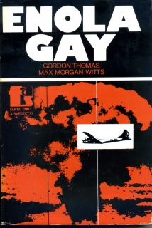Enola Gay - fakta a svědectví