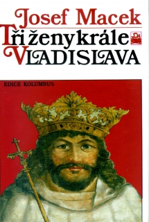 Tři ženy krále Vladislava
