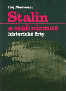 Stalin a stalinizmus historické črty