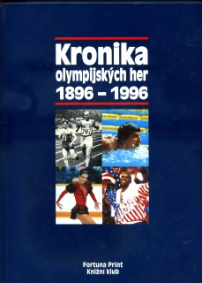 Kronika olympijských her 1896 - 1996