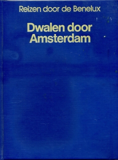 Cestování Beneluxem - Amsterdam - v holandském jazyce